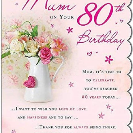 Birthday Card for Mum – Stunning 80th Birthday Design with Beautiful Verse