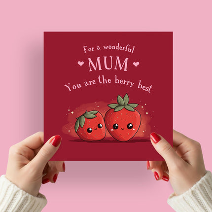 Card for Wonderful Mum - Cute Strawberries Design, The Berry Best Pun - Premium Greeting Card with Envelope - Blank Inside - Suitable for Birthday or Mother's Day - Eco-Friendly & Recyclable