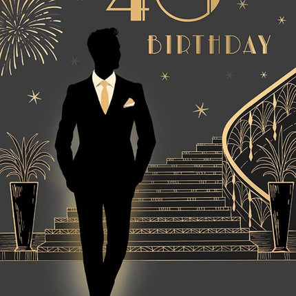40th Birthday Card for Him - Stylish Art Deco Design with Foil Finish & Illustrated Insert Leaf, Eco-Friendly & Made in the UK