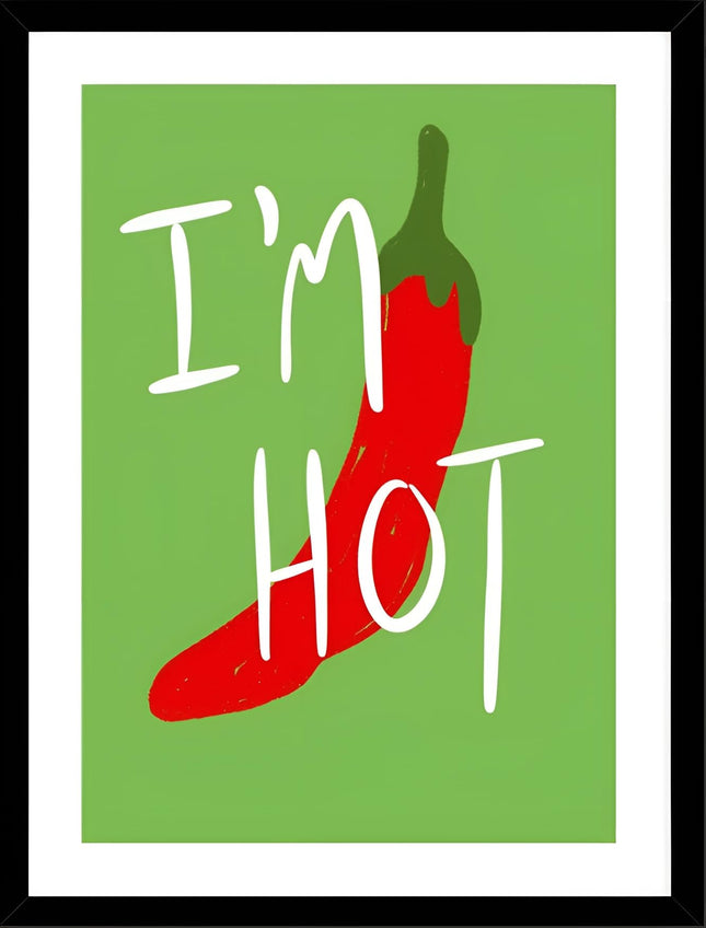 'I'm Hot' Graphic Chilli Framed Wall Art - 42 x 32 cm Ready to Hang Artwork Print for Home Decor - Pictures, Paintings & Prints for Living Room, Bedroom, Kitchen