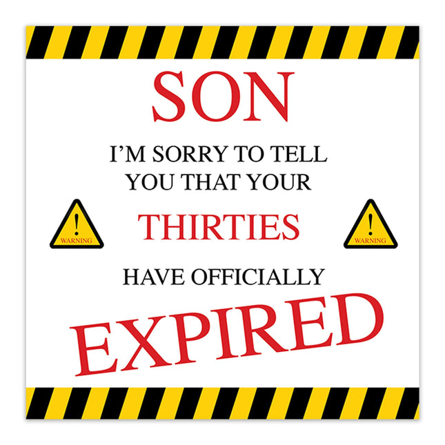 Funny 40th Birthday Card for Son - Age 40 - Your Thirties Have Expired Banter Joke - Milestone Premium Greeting Card with Envelope