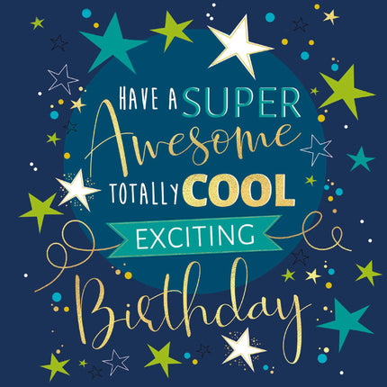 Birthday Card for Men or Boys - Stylish & Modern Design - Greeting Card - 'Have a Super Awesome Totally Cool Exciting Birthday'