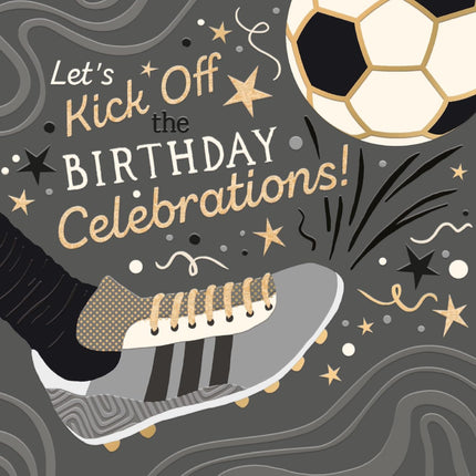 Birthday Card for Men - Contemporary Football Design - Embossed Foil Finish - Stylish Birthday Greeting Card with Envelope