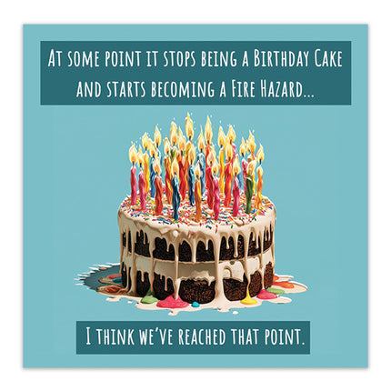Funny Birthday Card for Men or Women - Amusing Old Age Fire Hazard Joke - Cake & Candles Design - Premium Greeting Card with Envelope - Eco-Friendly & Recyclable