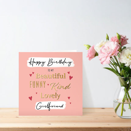 Birthday Card for Girlfriend - Love Hearts - Beautiful, Funny, Kind, Lovely - Premium Greeting Card with Envelope - Eco-Friendly & Recyclable