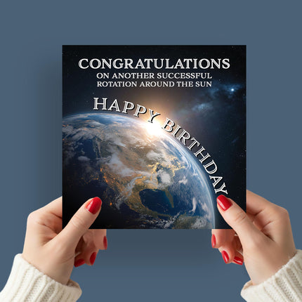Funny Birthday Card - Round The Sun Joke, Eco-Friendly & Made in the UK, Humorous Premium Greeting Card with Envelope