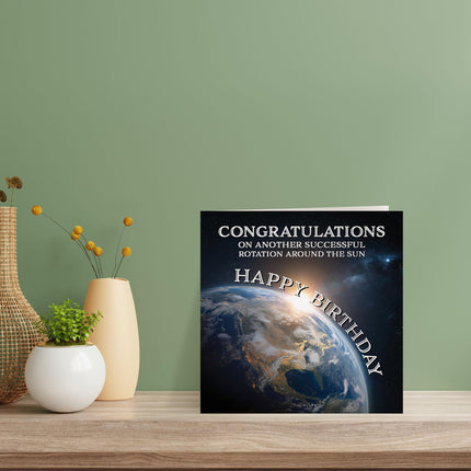 Funny Birthday Card - Round The Sun Joke, Eco-Friendly & Made in the UK, Humorous Premium Greeting Card with Envelope