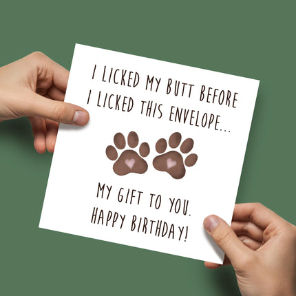 Funny Birthday Card for Dog Mum or Dog Dad - Amusing Butt Joke from Fur Baby, Pet or Puppy - Premium Greeting Card with Envelope