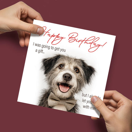 Funny Birthday Card for Dog Mum or Dog Dad - Cheeky Joke from Fur Baby, Pet or Puppy - Premium Greeting Card with Envelope