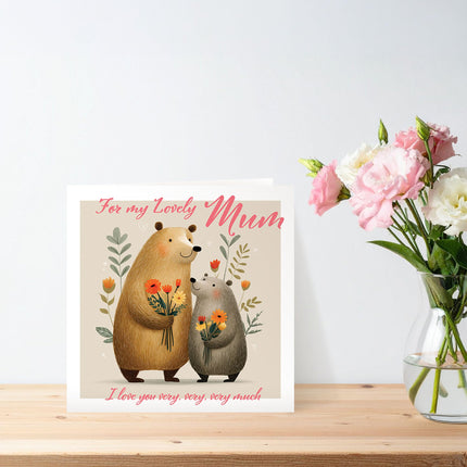 Card for Lovely Mum - Cute Bears & Flowers Design - Premium Greeting Card with Envelope - Blank Inside - Suitable for Birthday or Mother's Day - Eco-Friendly & Recyclable