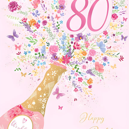Female 80th Birthday Card - Happy Birthday Card Age 80 with Floral Champagne Pop Design and a Foil Finish with Embellishments - Birthday Card for Women