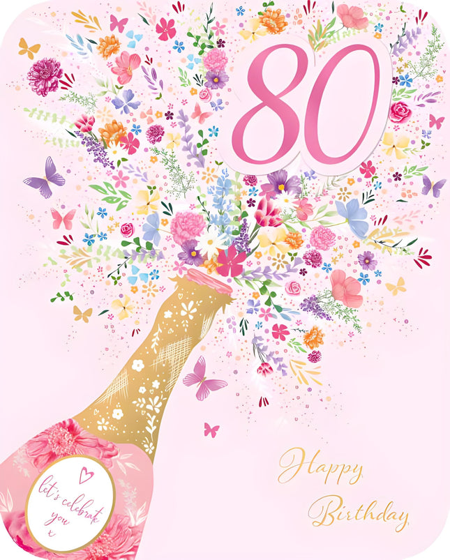 Female 80th Birthday Card - Happy Birthday Card Age 80 with Floral Champagne Pop Design and a Foil Finish with Embellishments - Birthday Card for Women