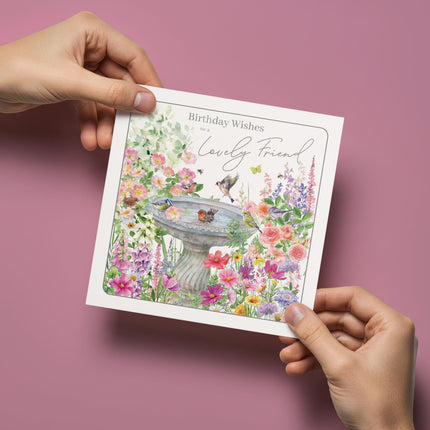 Birthday Card for Lovely Friend - Pretty Floral Bird Bath Design - Premium Greeting Card for Her with Envelope