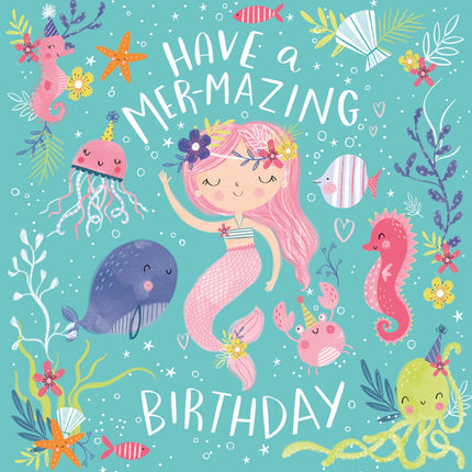 Mermaid Birthday Card for Girls - Party Design - Vibrant Greeting Card - 'Have a Mer-mazing Birthday'
