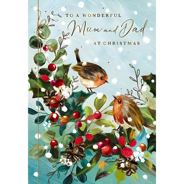 Mum and Dad Christmas Card - Wonderful Mum and Dad - Robins and Holly - Artistic Festive Design - Special Finish - Made in the UK - Eco-Friendly