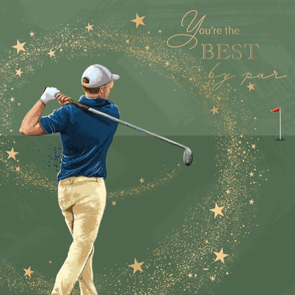 Birthday Card for Men - Stylish Golf Design - Embossed Gold Foil Finish - Premium Golfing Birthday Greeting Card with Envelope - 'You're the Best by Par' Pun