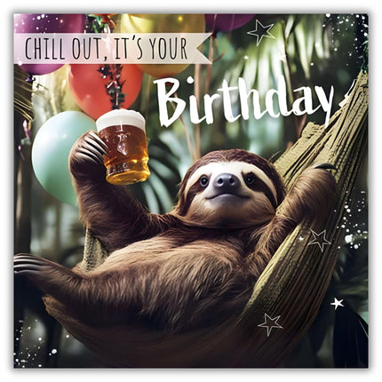 Funny Sloth Birthday Card for Men - Amusing 'Chill Out' Hammock Design - Birthday Greeting Card
